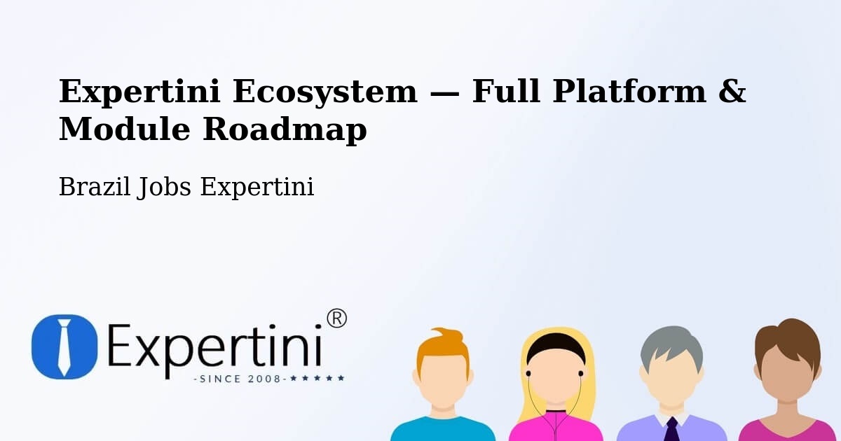 Expertini Ecosystem — Full Platform & Module Roadmap – Wall Ferraz