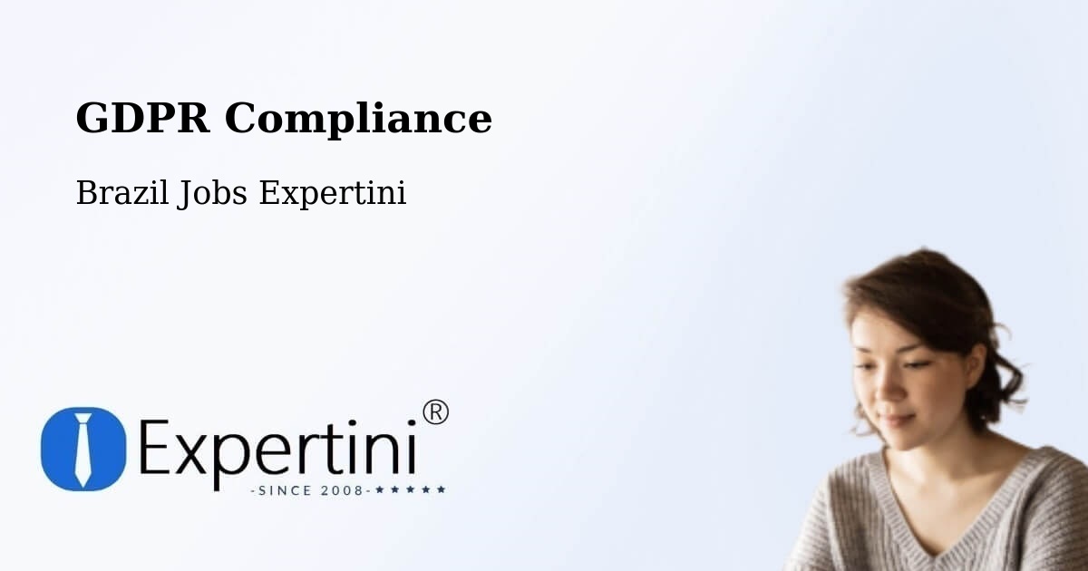 EU GDPR Compliance Statement – Wall Ferraz - Brazil Jobs Expertini